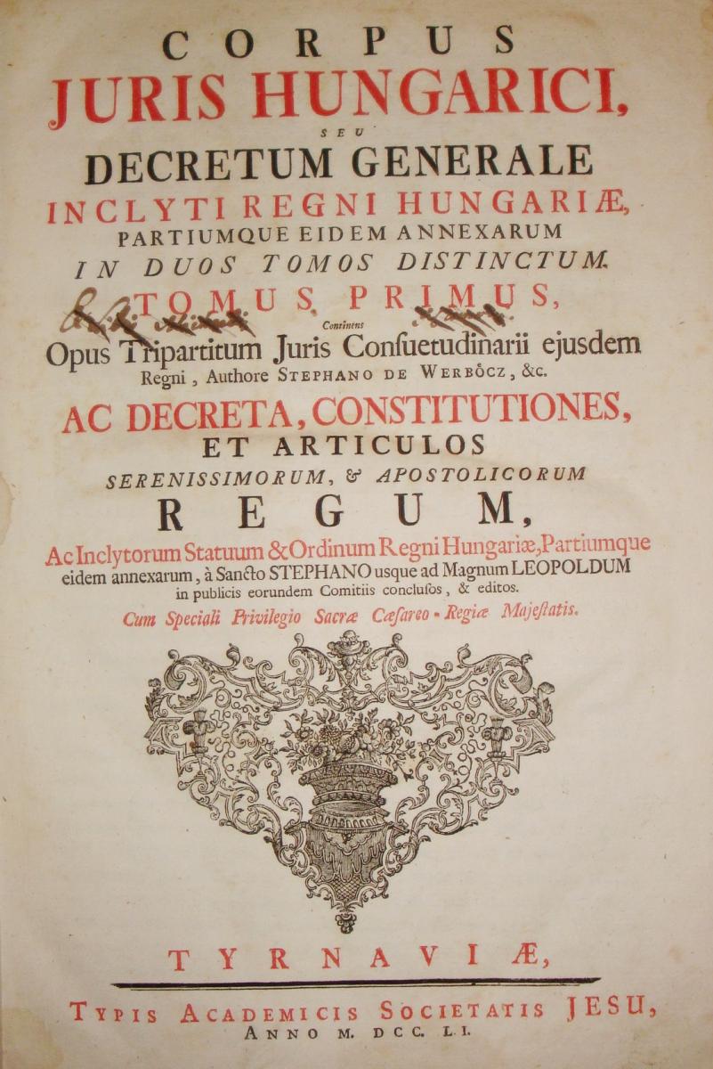 Foto 12: Corpus Juris Hungarici – oficiálny súpis uhorského práva, zbierka všetkých platných uhorských predpisov