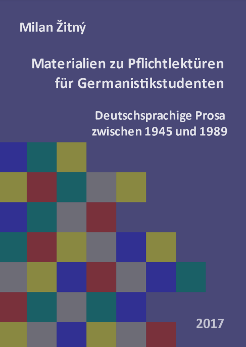 Materialien zu Pflichtlektüren für Germanistikstudenten, Deutschsprachige Prosa zwischen 1945 und 1989
