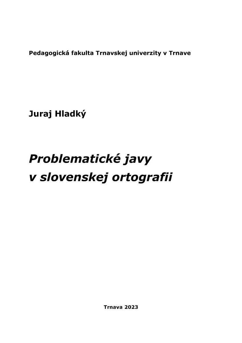 Problematické javy v slovenskej ortografii