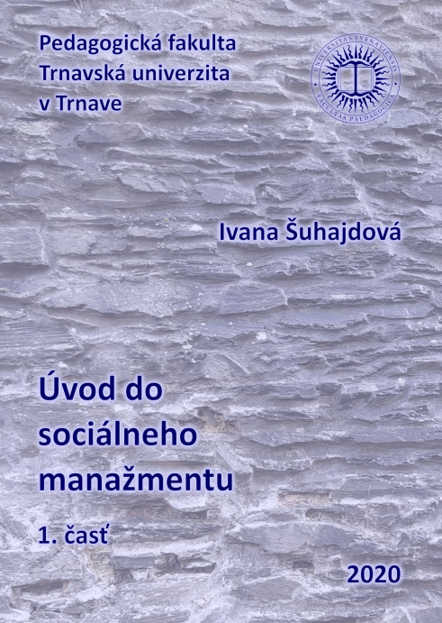 Úvod do sociálneho manažmentu, 1. časť