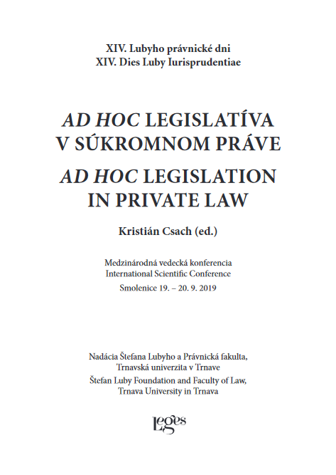 Ad hoc legislatíva v súkromnom práve