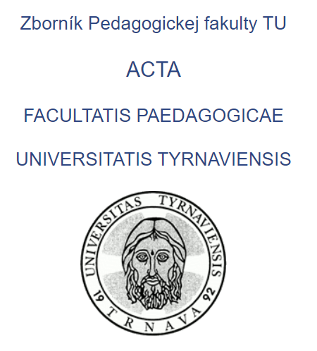 ACTA FACULTATIS PAEDAGOGICAE UNIVERSITATIS TYRNAVIENSIS