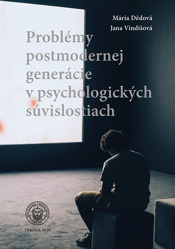Problémy postmodernej generácie v psychologických súvislostiach