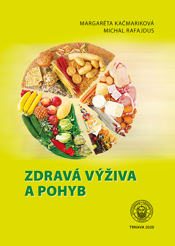 ZDRAVÁ VÝŽIVA A POHYB