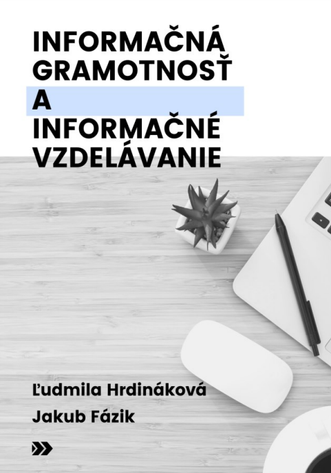 Informačná gramotnosť a Informačné vzdelávanie