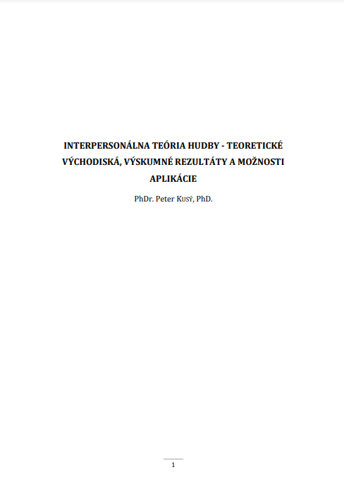 Interpersonálna teória hudby - teoretické východiská, výskumné rezultáty a možnosti aplikácie