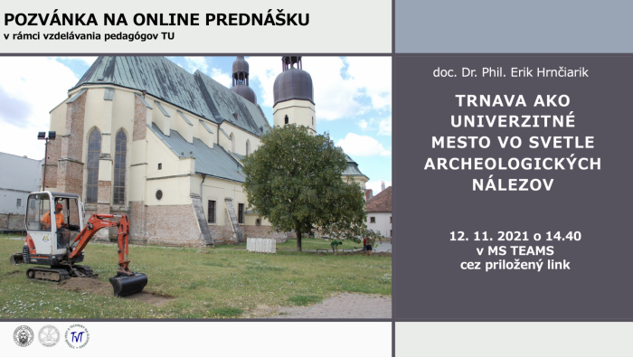 Trnava ako univerzitné mesto vo svetle archeologických nálezov