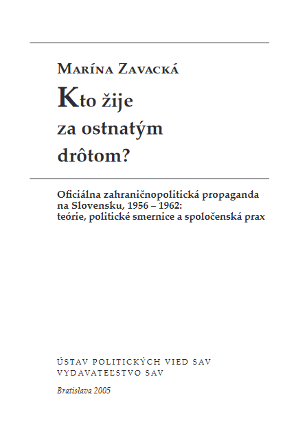 Kto žije za ostnatým drôtom?