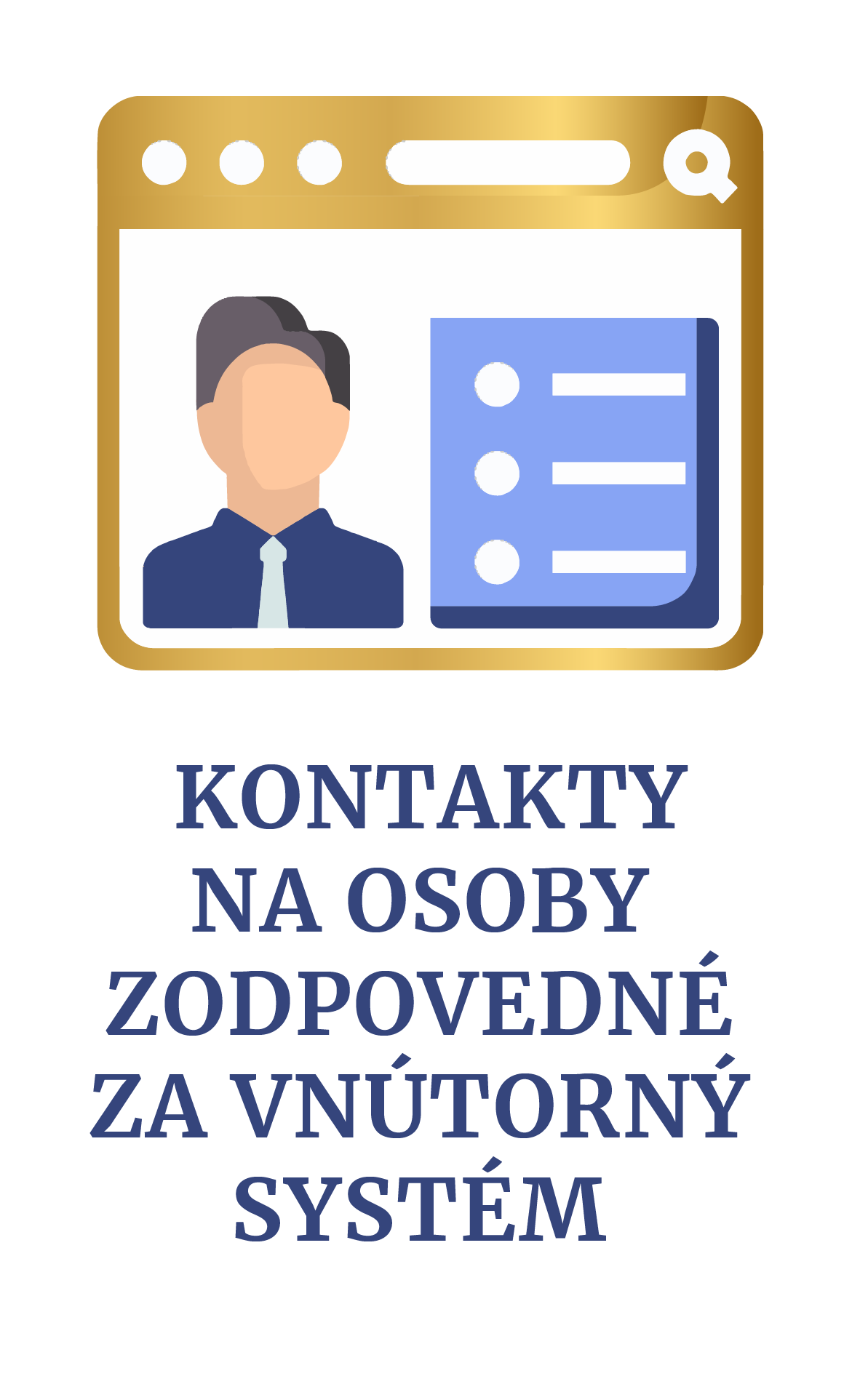 Kontakty na osoby zodpovedné za vnútorný systém