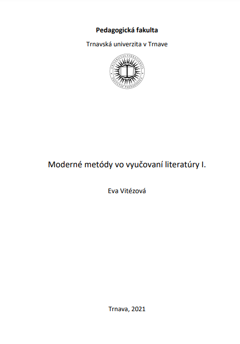 Moderné metódy vo vyučovaní literatúry I.