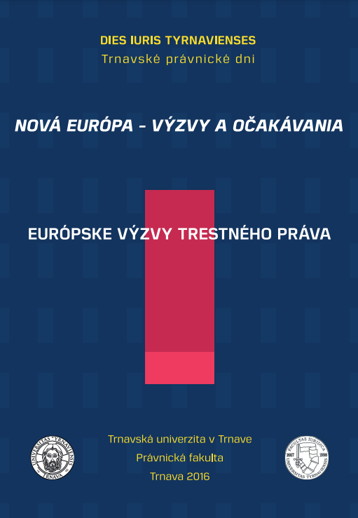 Nová Európa - výzvy a očakávania- európske výzvy trestného práva