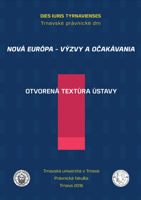 Nová Európa - výzvy a očakávania- otvorená textúra ústavy