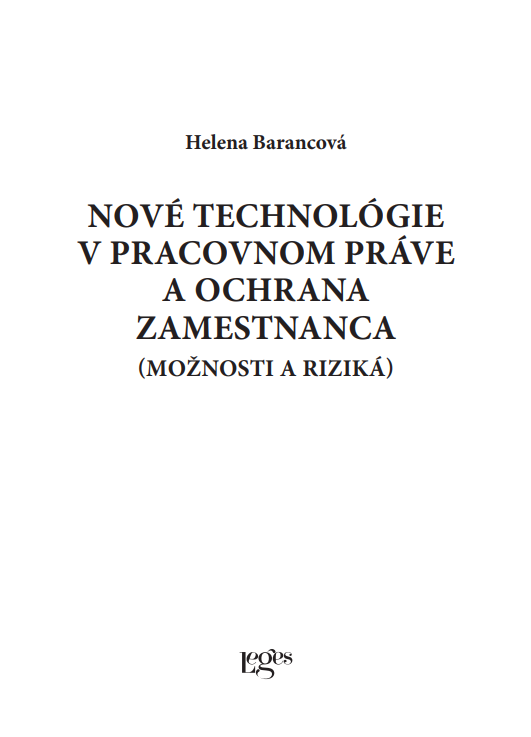 Nové technológie v pracovnom práve a ochrana zamestnanca