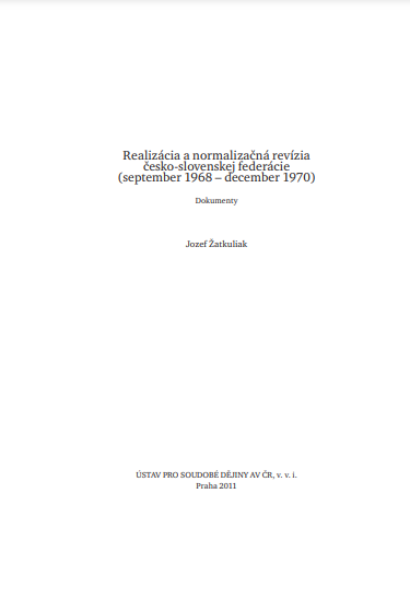 Realizácia a normalizačná revízia česko-slovenskej federácie (september 1968 - december 1970)