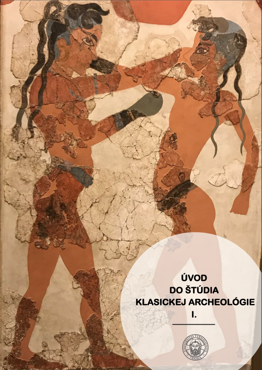 Úvod do štúdia klasickej archeológie I.