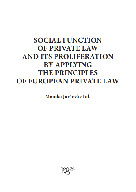 Social function of private law and its proliferation by applying the principles of European private law