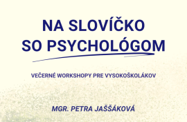 Na slovíčko so psychológom