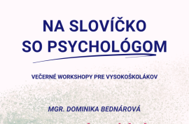 Na slovíčko so psychológom