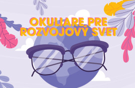 OKULIARE PRE ROZVOJOVÝ SVET