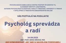 Psychológ sprevádza a radí