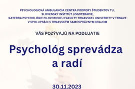 Psychológ sprevádza a radí