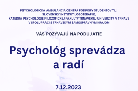 Psychológ sprevádza a radí