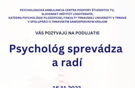 Psychológ sprevádza a radí