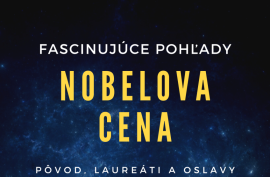 Fascinujúce pohľady na Nobelovu cenu: pôvod, laureáti a oslavy