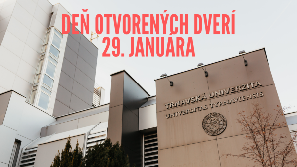 deň otvorených dverí trnavská univerzita