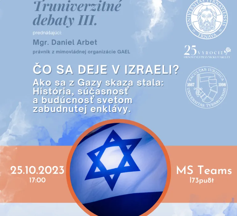 ,,Čo sa deje v Izraeli? (Ako sa z Gazy skaza stala...)“