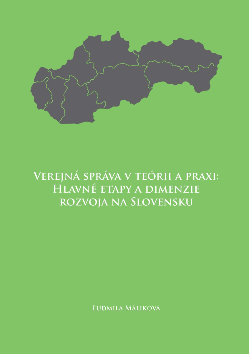 Verejná správa v teórii a praxi: Hlavné etapy a dimenzie rozvoja na Slovensku