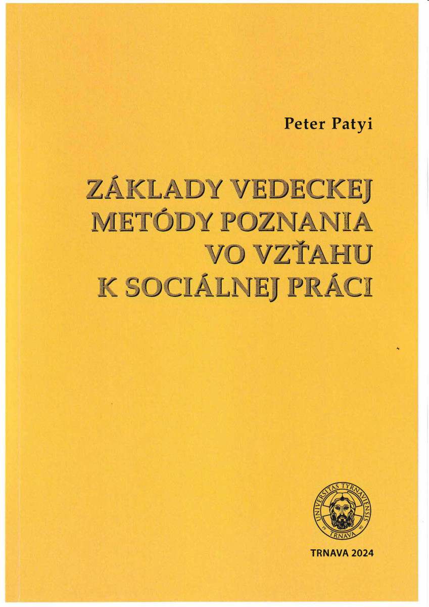 Základy vedeckej metódy poznania vo vzťahu k sociálnej práci