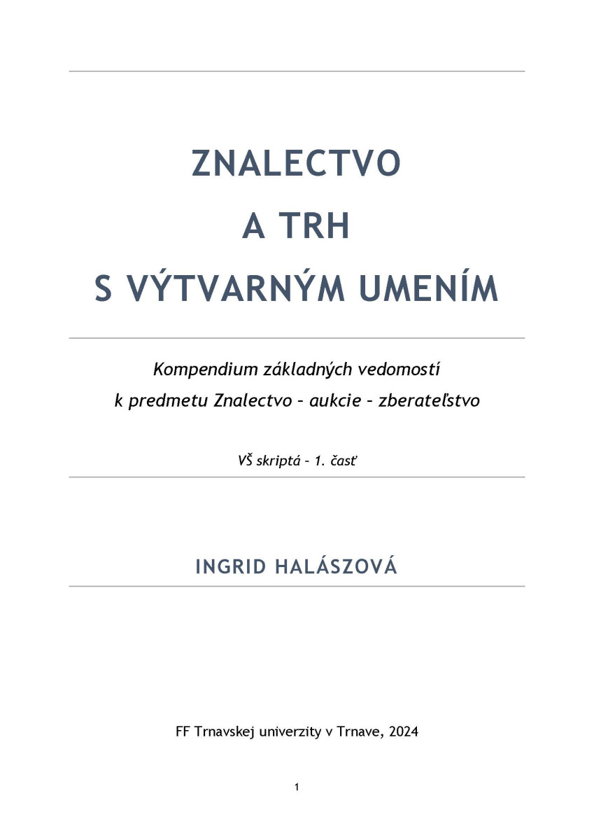 Znalectvo a trh s výtvarným umením - 1. časť