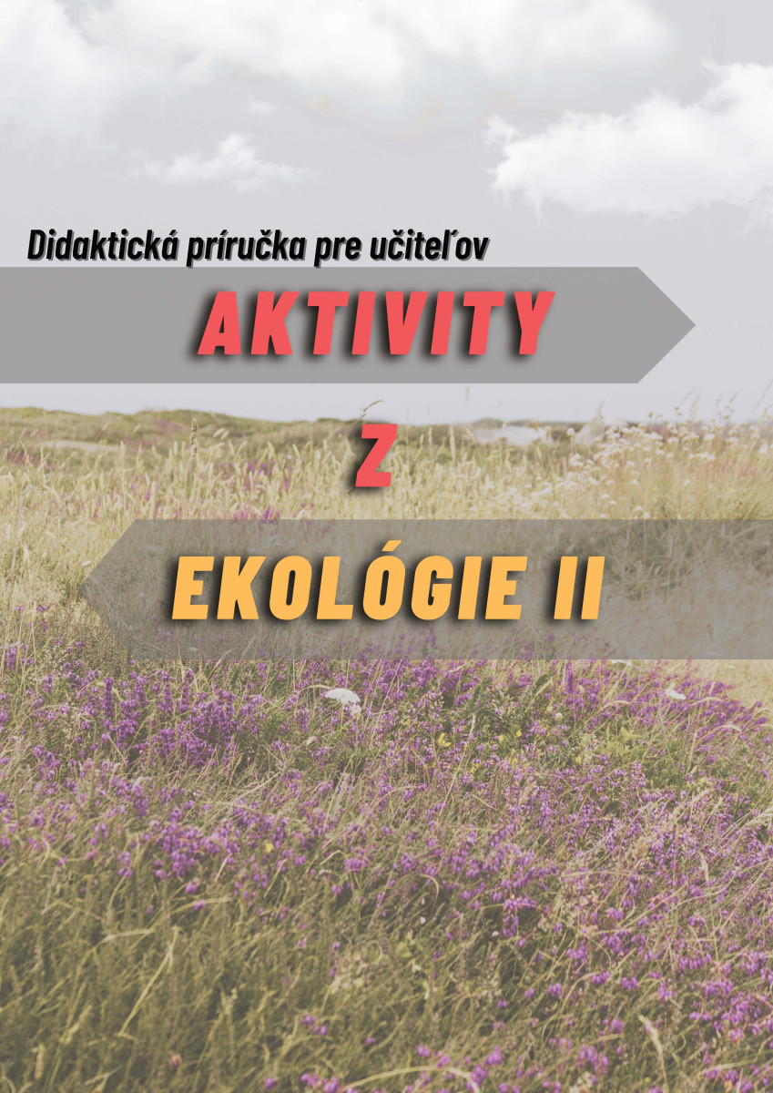 Aktivity z ekológie 2: didaktická príručka