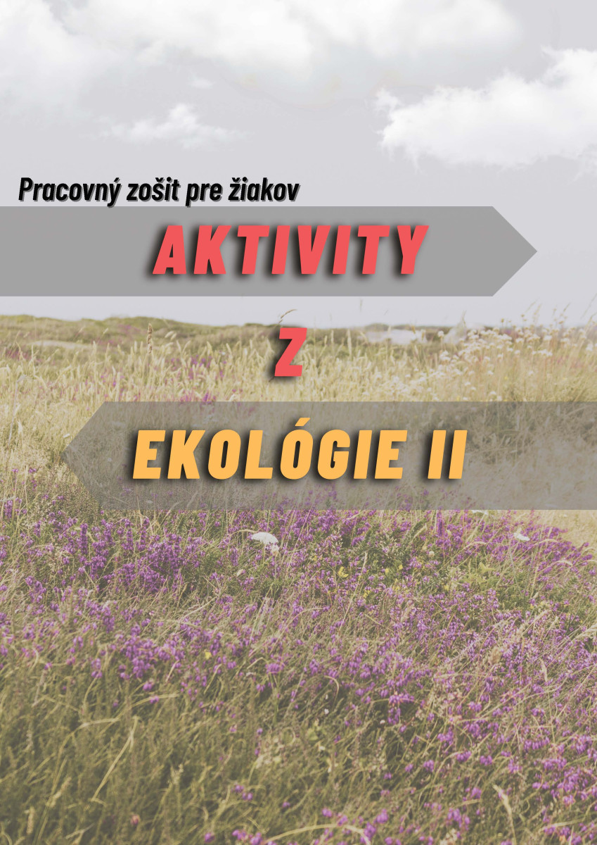 Aktivity z ekológie 2: pracovný zošit