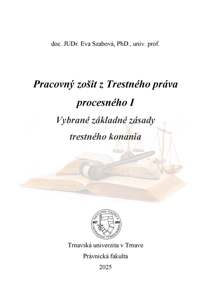 Pracovný zošit z Trestného práva procesného I