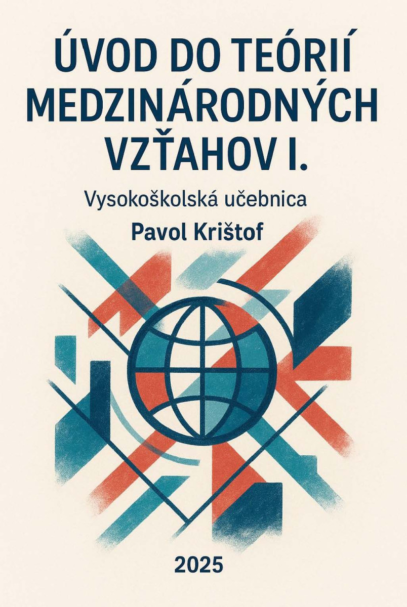 Úvod do teórií medzinárodných vzťahov I.