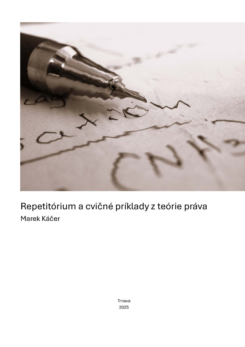Repetitórium a cvičné príklady z teórie práva