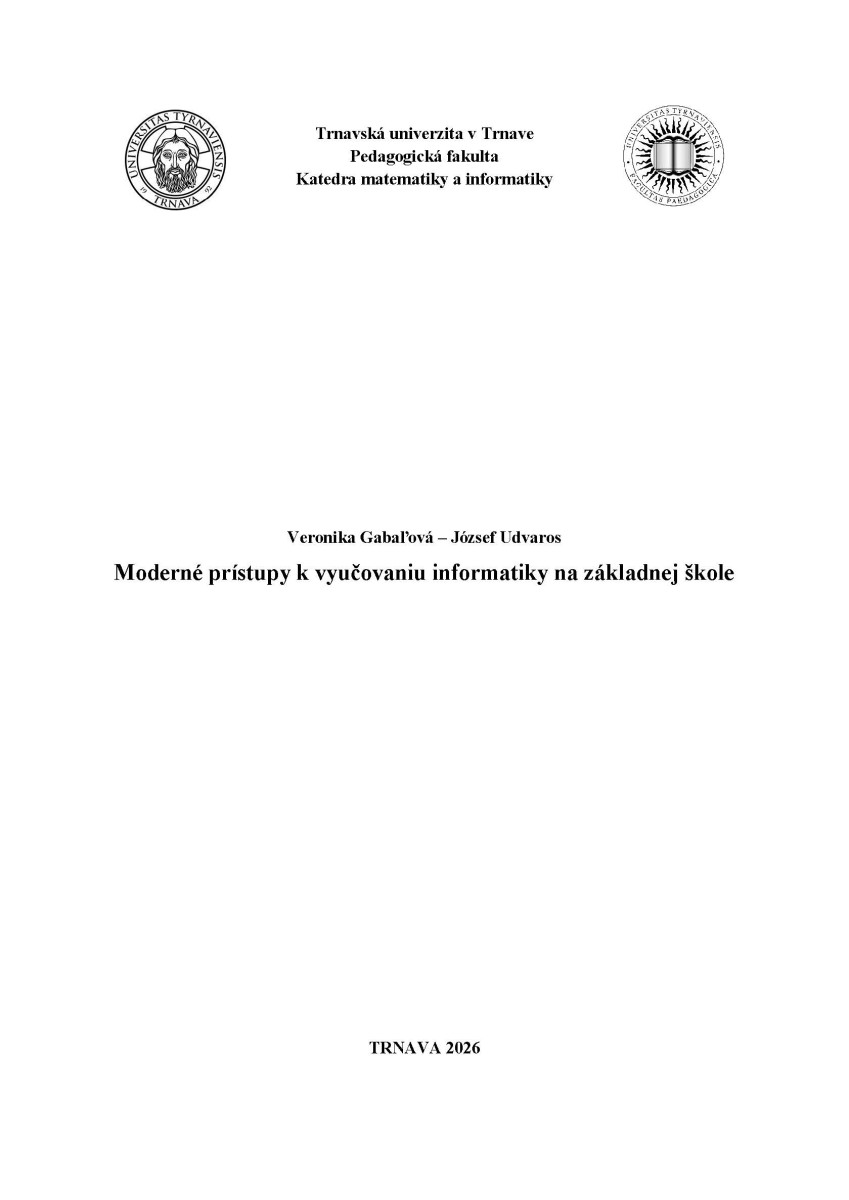 Moderné prístupy k vyučovaniu informatiky na základnej škole