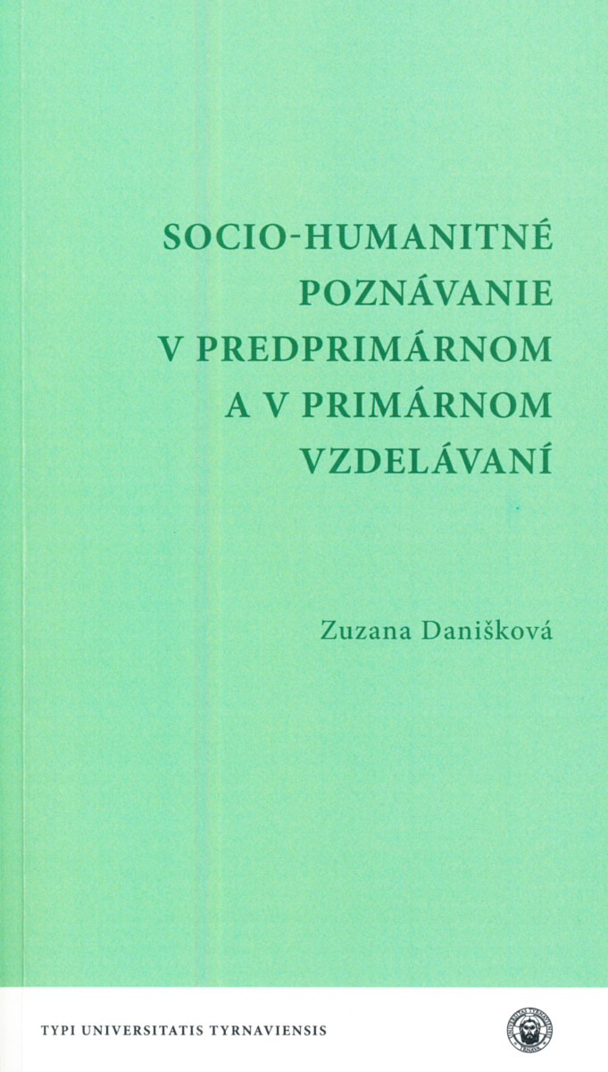 Socio-humanitné poznávanie v predprimárnom a v primárnom vzdelávaní