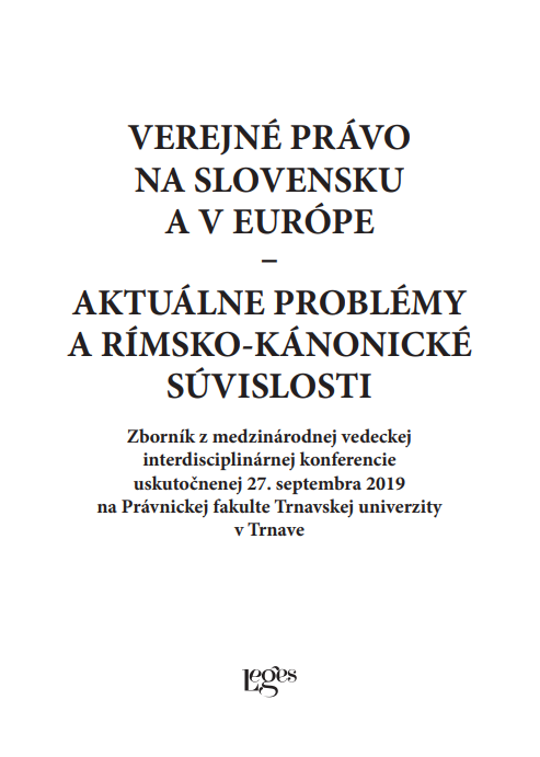 Verejné právo na Slovensku a v Európe - aktuálne problémy a rímsko-kánonické súvislosti