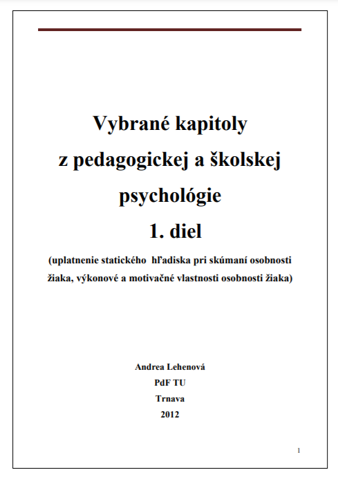 Vybrané kapitoly z pedagogickej a školskej psychológie 1. diel